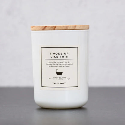 I woke up like this candle | Fresh Linen Scent